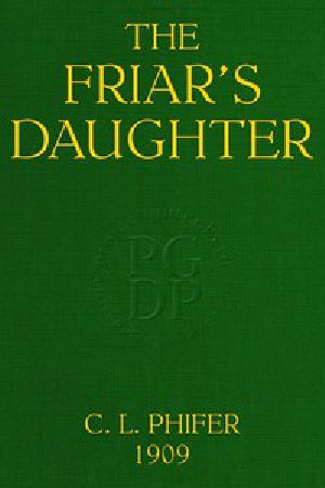 [Gutenberg 47782] • The Friar's Daughter: A Story of the American Occupation of the Philippines